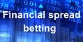 Rubrique sur le spread-betting!